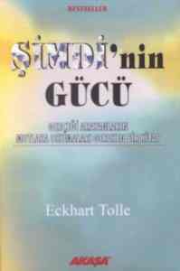 Şimdi'nin Gücü - Akaşa Yayınları