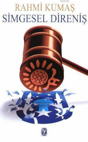 Simgesel Direniş - Tekin Yayınevi