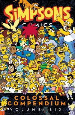 Simpsons Comics Colossal Compendium Volume 6 - Harper Design