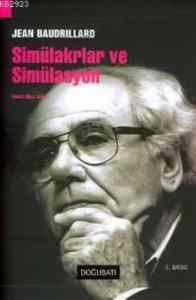 Simülakrlar ve Simülasyon - Doğu Batı Yayınları