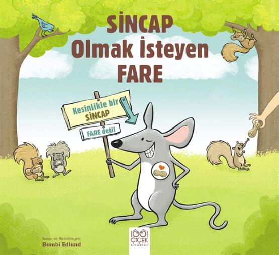 Sincap Olmak İsteyen Fare - 1001 Çiçek Kitaplar