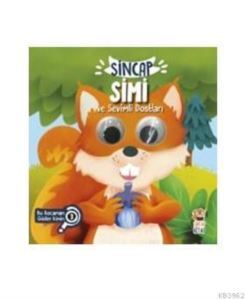 Sincap Simi Ve Sevimli Dostları - Bu Kocaman Gözler Kimin? - Sincap Kitap