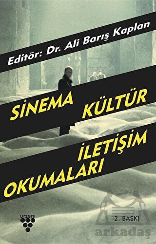 Sinema Kültür İletişim Okumaları - Urzeni Yayıncılık