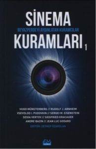 Sinema Kuramları - 1; Beyazperdeyi Aydınlatan Kuramcılar - Su Yayınevi