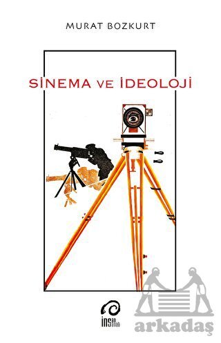 Sinema Ve İdeoloji - İnsan Yayınları