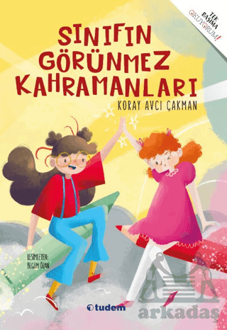 Sınıfın Görünmez Kahramanları - Tudem Yayınları