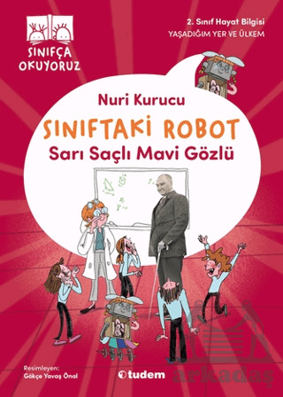 Sınıftaki Robot: Sarı Saçlı Mavi Gözlü - 1