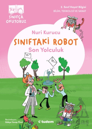 Sınıftaki Robot: Son Yolculuk - Tudem Yayınları