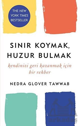 Sınır Koymak, Huzur Bulmak - 1