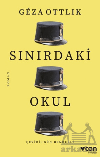 Sınırdaki Okul - Can Yayınları