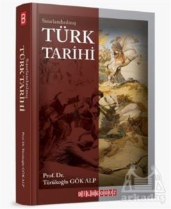 Sınırlandırılmış Türk Tarihi - Bilgeoğuz Yayınları