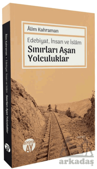 Sınırları Aşan Yolculuklar - Büyüyen Ay Yayınları