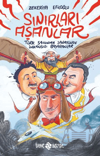 Sınırları Aşanlar - Genç Hayat