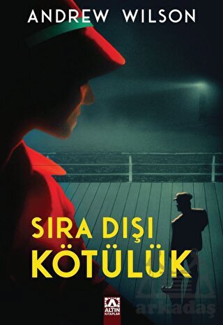 Sıra Dışı Kötülük - Altın Kitaplar