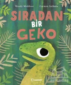 Sıradan Bir Geko - 1