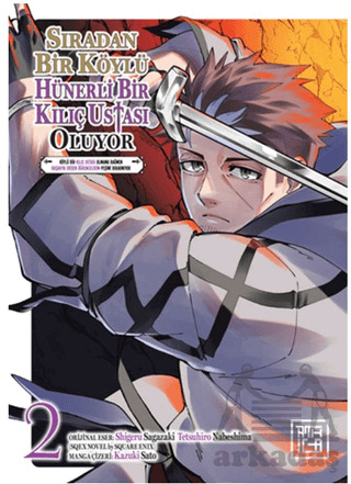 Sıradan Bir Köylü Hünerli Bir Kılıç Ustası Oluyor 2 - Athica Yayınları
