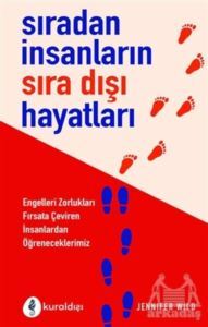 Sıradan İnsanların Sıra Dışı Hayatları - Kuraldışı Yayınevi