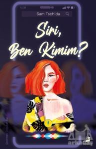 Siri, Ben Kimim? - Olimpos Yayınları