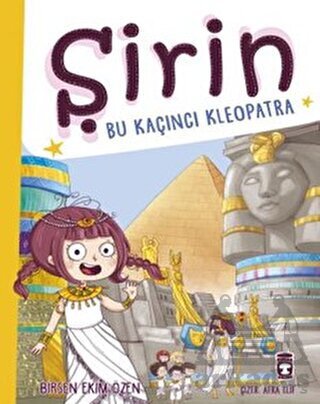 Şirin - Bu Kaçıncı Kleopatra - Timaş Çocuk