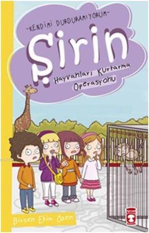 Şirin - Hayvanları Kurtarma Operasyonu - Timaş Yayınları
