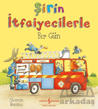 Şirin İtfaiyecilerle Bir Gün - İş Bankası Kültür Yayınları