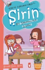 Şirin Mis Sabunlarının Gizemi - Kendimi Durduramıyorum 2 - Timaş Yayınları