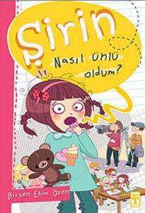 Şirin - Nasıl Ünlü Oldum? - Timaş Yayınları