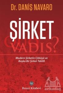 Şirket - Quo Vadis? - 1