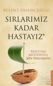 Sırlarımız Kadar Hastayız - Destek Yayınları