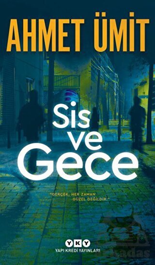 Sis Ve Gece - Yapı Kredi Yayınları
