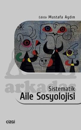 Sistematik Aile Sosyolojisi - Çizgi Kitabevi