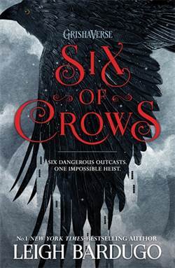 Six Of Crows 1 - Orion Children's Books