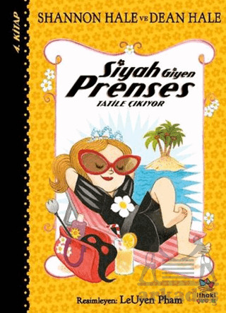 Siyah Giyen Prenses Tatile Çıkıyor - İthaki Çocuk Yayınları