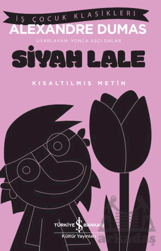 Siyah Lale - İş Bankası Kültür Yayınları