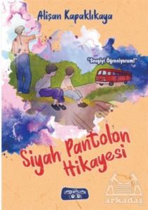 Siyah Pantolon Hikayesi - 1