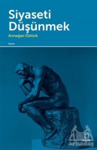 Siyaseti Düşünmek - Doruk Yayınları