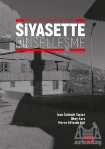 Siyasette Dinselleşme - 1