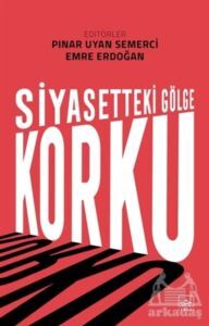 Siyasetteki Gölge Korku - İthaki Yayınları