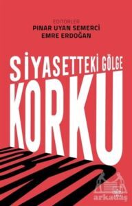 Siyasetteki Gölge Korku - 1