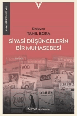 Siyasi Düşüncelerin Bir Muhasebesi - Cumhuriyet'in 100 Yılı - 1