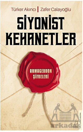 Siyonist Kehanetler - Destek Yayınları