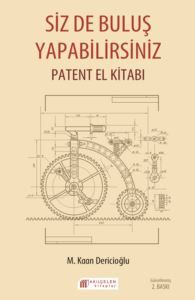 Siz de Buluş Yapabilirsiniz - Patent El Kitabı - Akılçelen Kitaplar