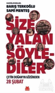 Size Yalan Söylediler - Kırmızı Kedi Yayınevi