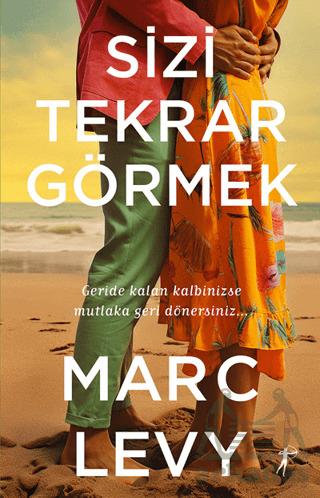 Sizi Tekrar Görmek İstiyorum - Artemis Yayınları