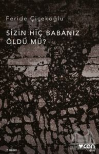 Sizin Hiç Babanız Öldü Mü? - 1