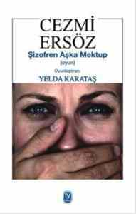 Şizofren Aşka Mektup (Oyun) - Tekin Yayınevi