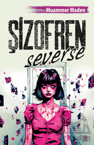 Şizofren Severse - 1