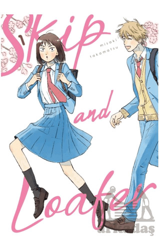 Skip And Loafer Cilt-1 - Kayıp Kıta Yayınları