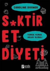 S*Ktir Et Diyeti - Parola Yayınları