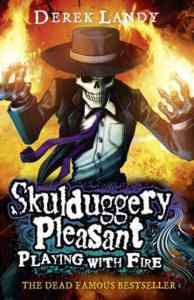 Skulduggery Pleasant 2: Playing With Fire - Harper Collins UK